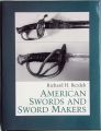 AMERICAN SWORDS AND SWORD MAKERS. #bo0040